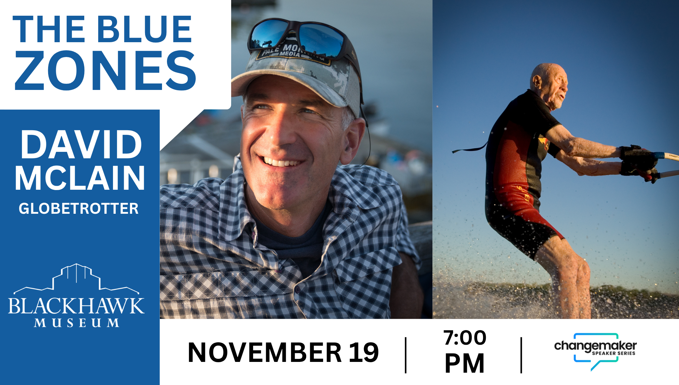 Changemaker Speaker Series: David McLain – The Blue Zones: Unlocking the Secrets of Longevity