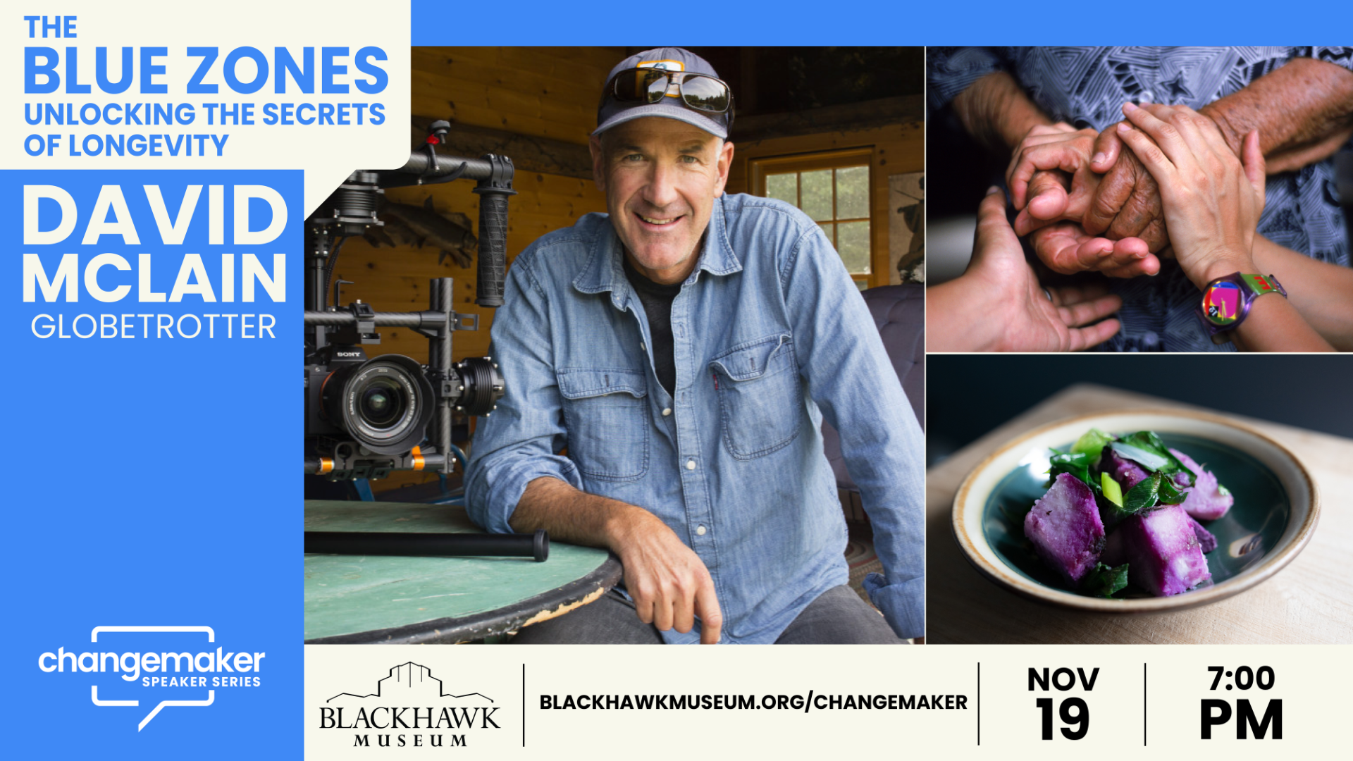 Changemaker Speaker Series: David McLain – The Blue Zones: Unlocking the Secrets of Longevity